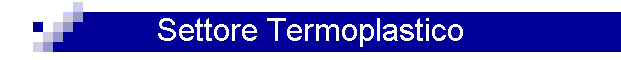 Settore Termoplastico